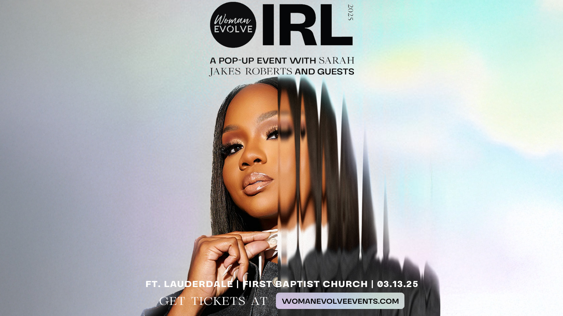    Woman Evolve Presents: In Real Life Tour with Sarah Jakes Roberts